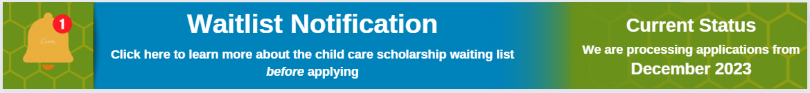 ​​​​​​​Notificación de lista de espera: obtenga más información sobre la lista de espera de asistencia financiera para la atención de niños antes de presentar la solicitud